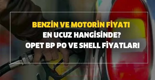 Benzin Ve Motorin Fiyati En Ucuz Hangisinde Satiliyor Opet Bp Po Shell Total Ve Aytemizbenzin Takvim