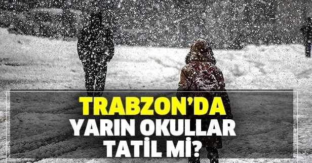 Trabzon’da yarın okullar tatil mi? 12 Şubat Çarşamba MEB ve Valilik kar tatili açıklaması var mı?