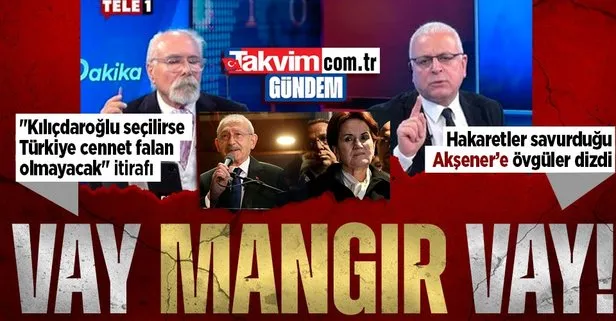 Merdan Yanardağ’dan Kılıçdaroğlu seçilirse Türkiye cennet falan olmayacak itirafı! Dün hakaretler savurduğu Akşener’i bugün övdü