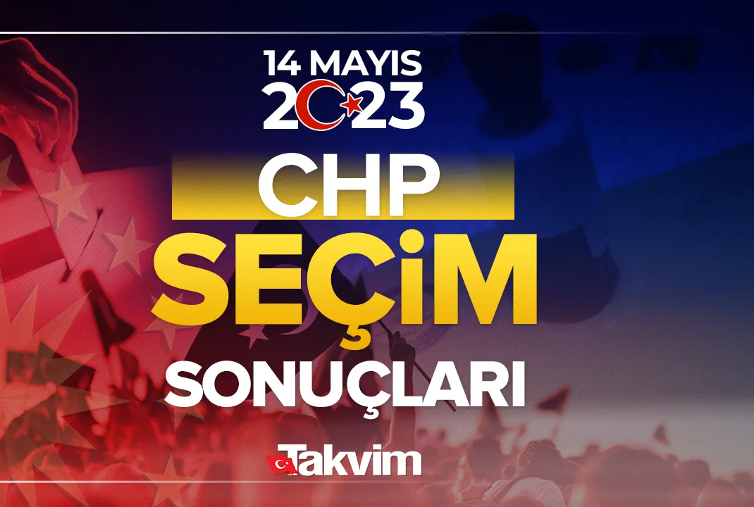 CHP OY ORANLARI 2023!