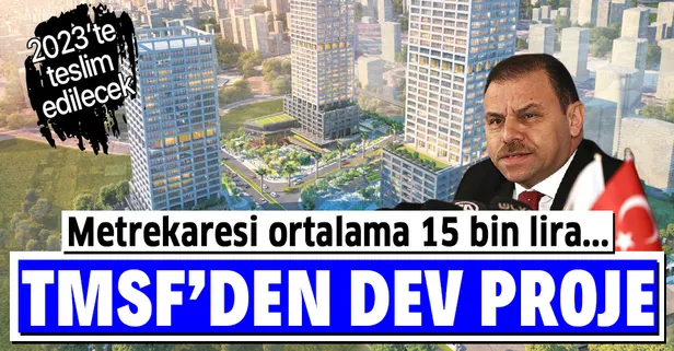 TMSF’den Ataşehir’e modern proje: Hazine’ye 1.2 milyar liralık kaynak girecek
