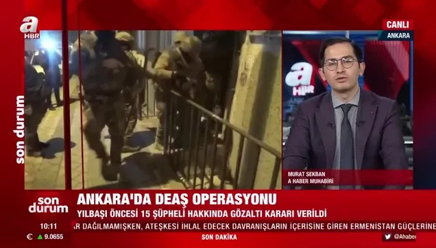 Ankara'da DEAŞ operasyonu! Gözaltılar var