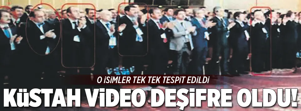 Küstah video deşifre oldu