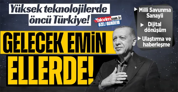 Milli Savunma Sanayiinden dijital dönüşüme yüksek teknolojilerde öncü Türkiye! Başkan Erdoğan liderliğinde şahlanışın ayak sesleri