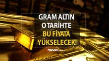 Gram altın o tarihte bu fiyata yükselecek! Altın kasırga gibi ortalığı yıkıp geçecek! 14, 18, 22 ayar altın, yarım, çeyrek altın ne kadar?