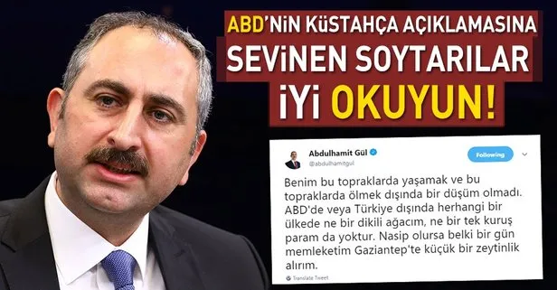 Adalet Bakanı Gül’den ABD’nin kararıyla ilgili ilk açıklama