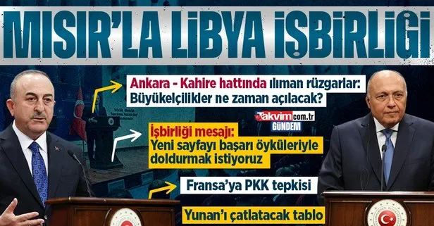 Son dakika: Mısır’la 11 yıl sonra sıcak temas! Bakan Çavuşoğlu duyurdu: Libya için ’yakın işbirliği’ gündemde