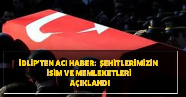 27 subat suriye idlib sehit isimleri ve