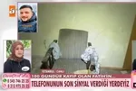 Esra Erol'daki kayıp Fatih Aydın olayında flaş gelişme! Ekipler son sinyal alınan yere gitti: Harabe ev...
