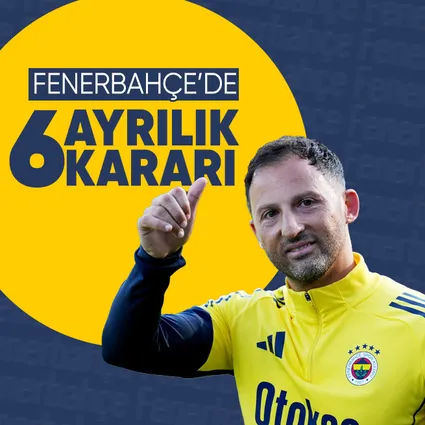 Fenerbahçe’de 6 ayrılık kararı!