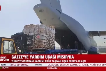 Gazze’ye yardım uçağı Mısır’a gidiyor!