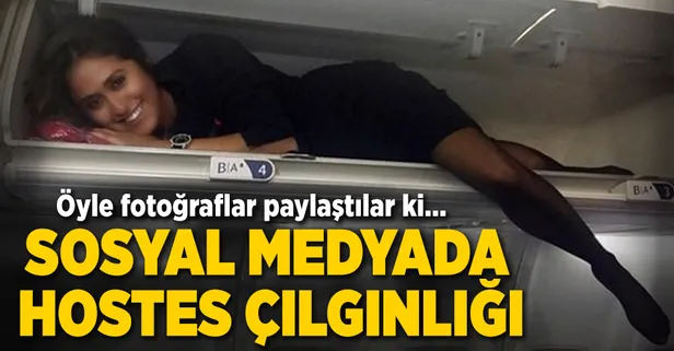 Sosyal medyada hostes çılgınlığı