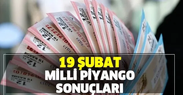 19 Şubat MPİ Milli Piyango sonuçları duyuruldu! İşte MPİ bilet sorgulama ekranı ve tam liste