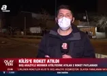 Tel Rıfat bölgesinden Kilis'e 2 roket atıldı