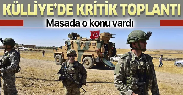 Son dakika: Güvenli bölge ile ilgili kritik toplantı