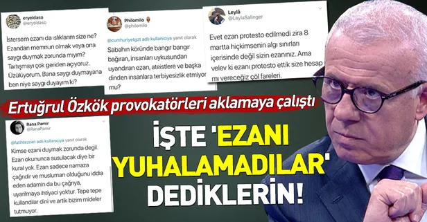 Hürriyet yazarı Ertuğrul Özkök Taksim'deki ezan provokasyonunu aklamaya kalkıştı