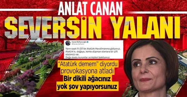 Canan Kaftancıoğlu provokasyonlarına devam ediyor! Atatürk Havalimanı üzerinden kirli siyaset