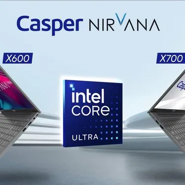 Intel Series 1 işlemciler Türkiye’de ilk kez Casper Nirvana X600 ve X700’de!