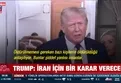 Trump'tan İran açıklaması - Video