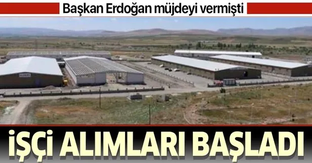 Başkan Erdoğan müjdeyi vermişti! Ağrı’daki fabrikada İşçi alımları başladı