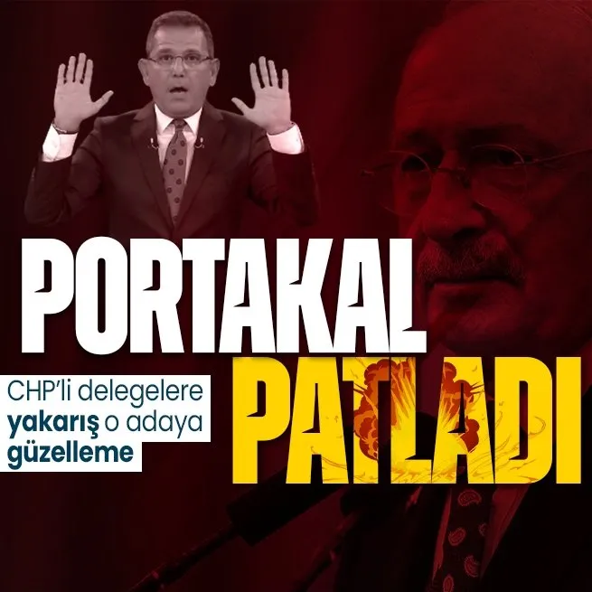 Fondaş Portakal CHPli delegelere seslendi: Kılıçdaroğlunu aday göstermeyin