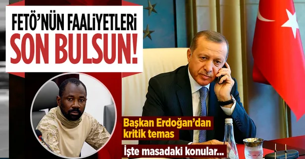 Son dakika: Başkan Recep Tayyip Erdoğan'dan Mali teması! 'FETÖ'nün faaliyetleri son bulsun' vurgusu