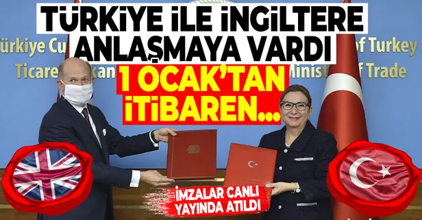 Türkiye ile İngiltere arasında serbest ticaret anlaşması! "Ticaretimizin gelişiminin en büyük teminatı olacak"