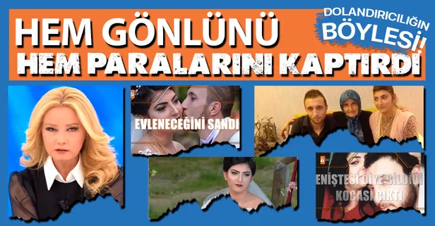 Müge Anlı (22 Aralık) son bölümde akılalmaz dolandırıcılık! Hem gönlünü hem de 350 bin TL'sini kaybetti, eniştesi kocası çıktı...