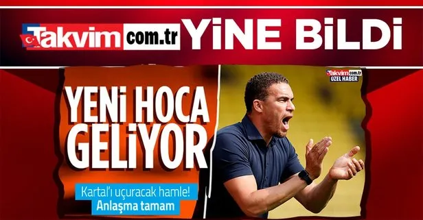 Beşiktaş’ta Valerian İsmael dönemi başlıyor! Takvim.com.tr duyurmuştu