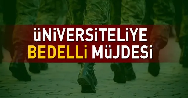 Üniversiteliye bedelli müjdesi