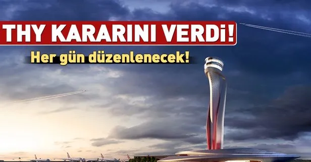 THY, İstanbul Havalimanı’ndan o illere her gün sefer düzenleyecek