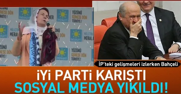 İYİ Parti karıştı sosyal medya yıkıldı