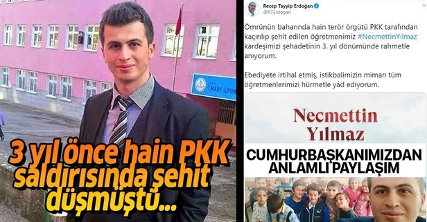 Başkan Erdoğan’dan 3 yıl önce PKK saldırısında şehit olan öğretmen Necmettin Yılmaz için anlamlı paylaşım