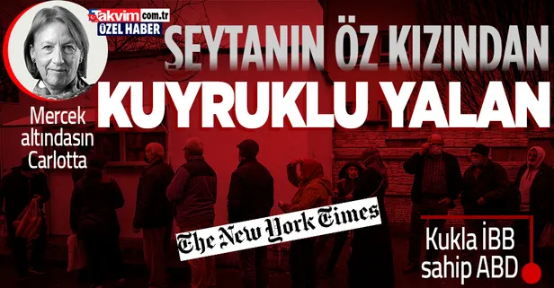 Küresel güçler çıldırdı! The New York Times, CHP'li İBB'yi kullanarak Halk Ekmek üzerinden Başkan Erdoğan'a saldırmaya başladı