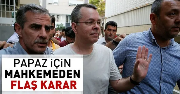 Mahkemeden papaz Brunson'un itirazına ret