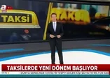 Taksilerde yeni dönem! Puan sistemi geliyor...