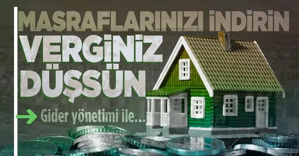 Masrafları indirin verginiz düşsün! Kirada veya ev için masraf yapmışsanız gider yönetimi ile indirim alabilirsiniz