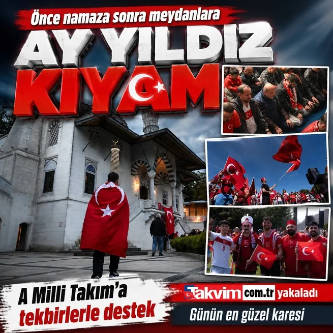Ay-yıldız kıyam! Önce namaza sonra meydanlara: A Milli Takıma tekbirlerle destek