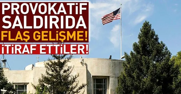 Son dakika... ABD’nin Ankara Büyükelçiliğine provokatif saldırıda flaş gelişme: Suçlarını itiraf ettiler
