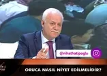 Oruca nasıl niyet edilmelidir? Tek bir niyetle 30 gün oruç tutulur mu? Prof. Dr. Nihat Hatipoğlu iftar programında yanıtladı | Video