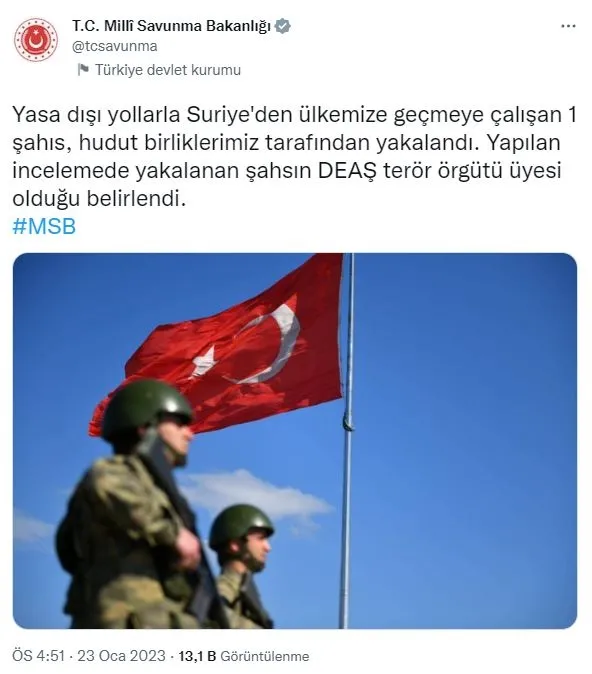 msb-duyurdu-suriyeden-turkiyeye-gecmeye-calisan-deasli-terorist-yakalandi-1674483888686.jpg MSB duyurdu: Suriye'den Türkiye'ye geçmeye çalışan DEAŞ'lı terörist yakalandı-1