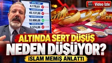 Altın neden düşüyor? İslam Memiş’ten dikkat çeken kısa vadeli al-sat değerlendirmesi