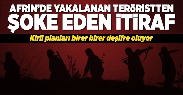 Afrinde yakalanan teröristten şoke eden itiraf