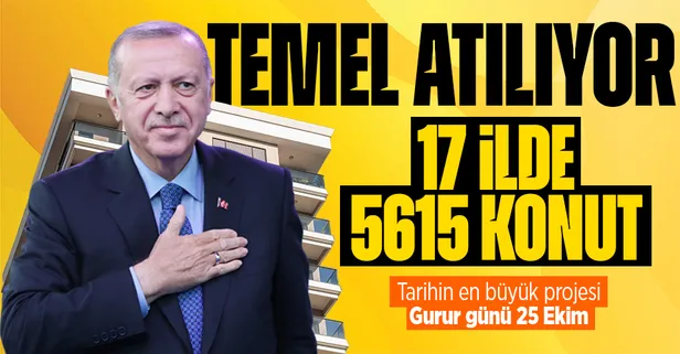 'İlk Evim İlk İş Yerim' projesinde temeller atılıyor! 17 ilde 5 bin 615 konut