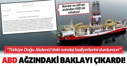 ABD yönetimi ağzındaki baklayı sonunda çıkardı! "Türkiye Doğu Akdeniz'deki sondaj faaliyetlerini durdursun"