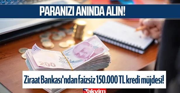 ndan faizsiz 150 000 tl kredi