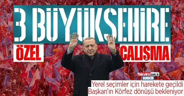 AK Parti’den Ankara, İzmir ve İstanbul Büyükşehir Belediyeleri için özel çalışma! Başkan Erdoğan’a sunum yapılacak
