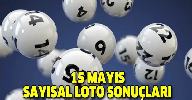 15 Mayıs Sayısal Loto sonuçları açıklandı