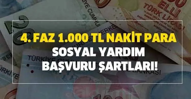 E-Devlet bin lira sosyal yardım başvurusu nasıl yapılır? 4. faz 1.000 TL nakit para sosyal yardım başvuru şartları!