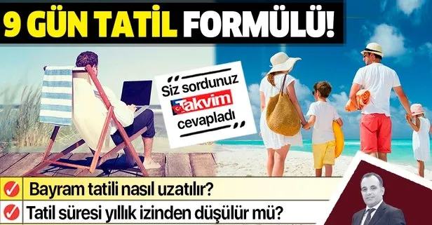 9 gün tatil formülü